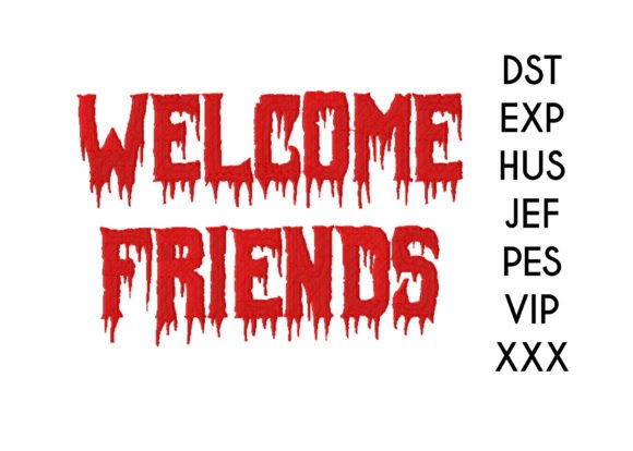 Welcome Friends Embroidery Design